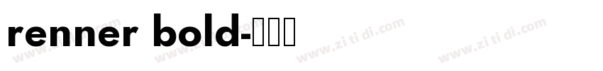 renner bold字体转换
